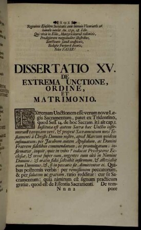 Dissertatio XV. De Extrema Unctione, Ordine, Et Matrimonio.
