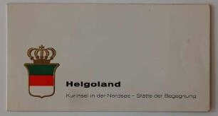 Helgoland - Kurinsel in der Nordsee - Stätte der Begegnung