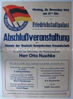 Maueranschlag mit Programm der Abschlussveranstaltung des Monats der Deutsch-Sowjetischen Freundschaft im Berliner Friedrichstadtpalast