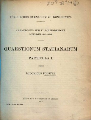 Quaestiones Statianae Quaestionum Statianarum particula .... I