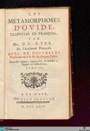 3: Les métamorphoses D'Ovide : avec de nouvelles explications à la fin de chaque fable; enrichies de figures en taille douce