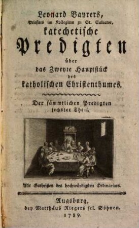 Katechetische Predigten über das Zweyte Hauptstück des katholischen Christenthumes