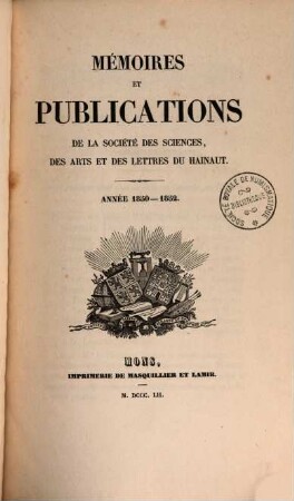 Mémoires et publications. 10. 1850/52 (1852)