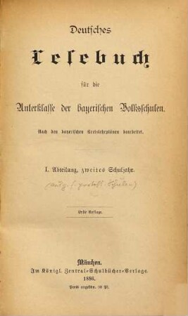 Deutsches Lesebuch für die Unterklasse der bayerischen Volksschulen : Nach d. bayer. Kreislehrplänen bearb.. 1