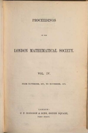 Proceedings of the London Mathematical Society. 4. 1871/73