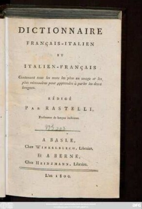 Dictionnaire Français-Italien Et Italien-Français : Contenant tous les mots les plus en usage et les plus nécessaires pour apprendre à parler les deux langues