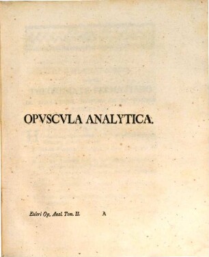 Leonhardi Euleri Opvscvla analytica, 2