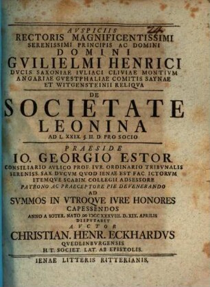 Avspiciis Rectoris Magnificentissimi Serenissimi Principis Ac Domini Domini Gvilielmi Henrici Dvcis Saxoniae ... De Societate Leonina : Ad L. XXIX. § II. D. Pro Socio