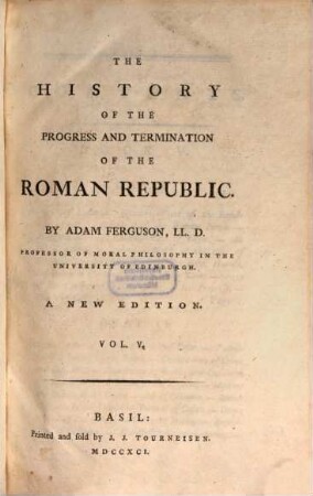 The history of the progress and termination of the Roman republic. 5