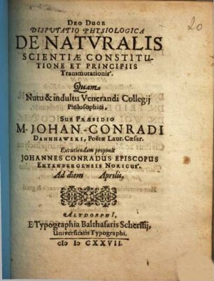 Disputatio Physiologica De Naturalis Scientiae Constitutione Et Principiis Transmutationis