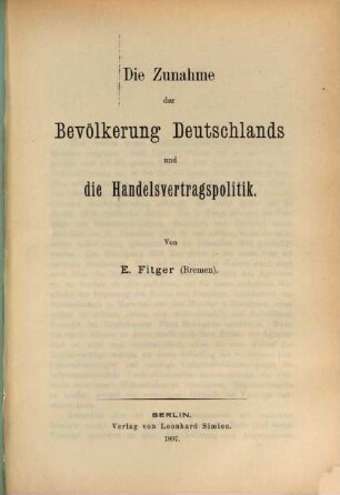 Die Zunahme der Bevölkerung Deutschlands und die Handelsvertragspolitik