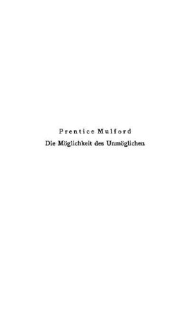 Die Möglichkeit des Unmöglichen : Essays