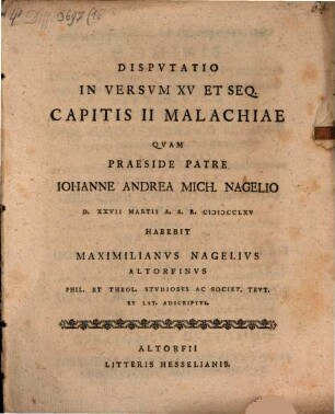 Disputatio in versum XV et seq. capitis II Malachiae