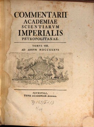 Commentarii Academiae Scientiarum Imperialis Petropolitanae. 8. 1736 (1741)