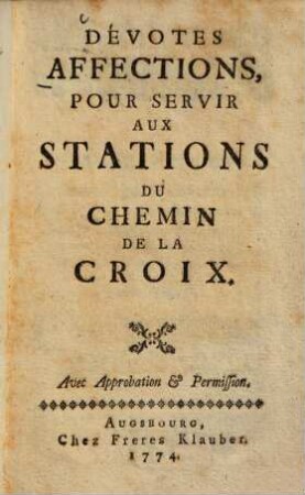 Devotes affections, pour servir aux stations du chemin de la croix