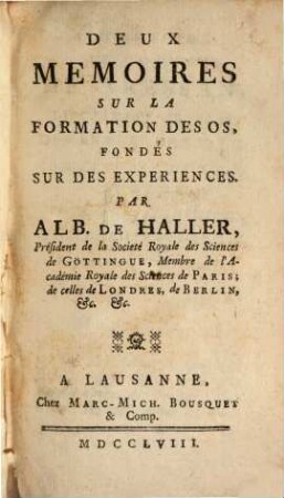 Deux memoires sur la formation des os : fondés sur des experiences
