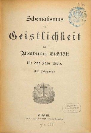 Schematismus der Diözese Eichstätt. 1895