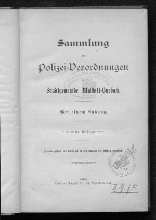 Sammlung der Polizei-Verordnungen der Stadtgemeinde Malstatt-Burbach : mit einem Anhang