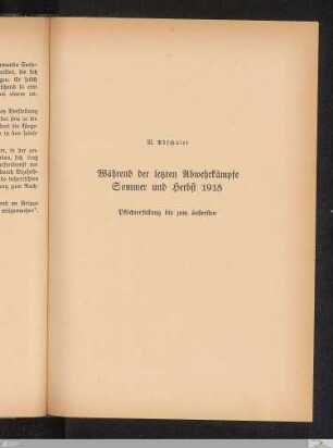 3. Abschnitt: Während der letzten Abwehrkämpfe Sommer und Herbst 1918