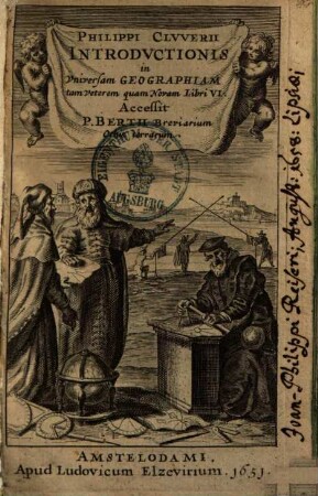 Philippi Clvverii Introdvctionis in Vniversam Geographiam tam Veterem quam Novam Libri VI.