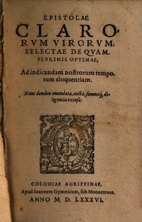 Epistolae clarorum virorum, selectae de quamplurimis optimae : ad incandam nostrorum temporum eloquentiam