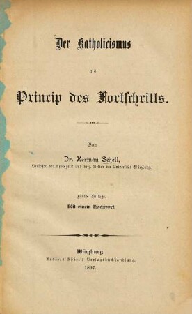 Der Katholicismus als Princip des Fortschritts : mit einem Nachwort