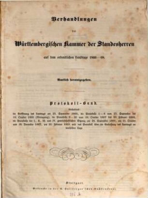 Verhandlungen der Württembergischen Kammer der Standesherren auf dem ordentlichen Landtage. Protokollband. 1866/68