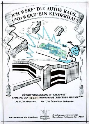 Plakat: "Ich werf’ die Autos raus... und werd’ ein Kinderhaus!"