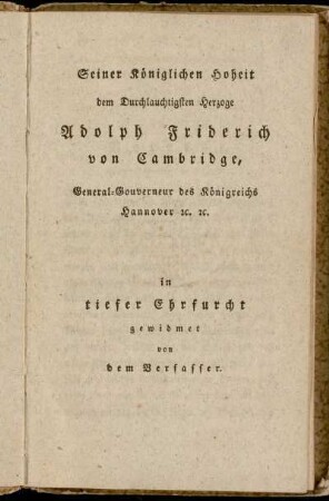 Seiner Königlichen Hoheit ... Adolph Friderich von Cambridge ...