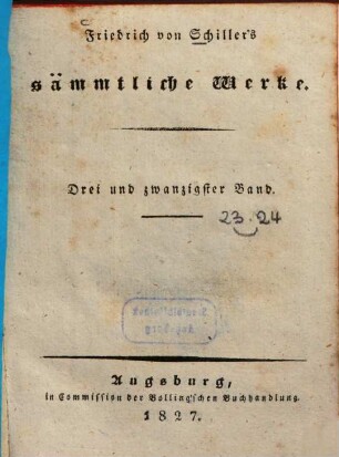 Friedrich von Schiller's sämmtliche Werke, 23. [Geschichte des Abfalls der Niederlande von der spanischen Regierung, 2. Th., 3. Buch]
