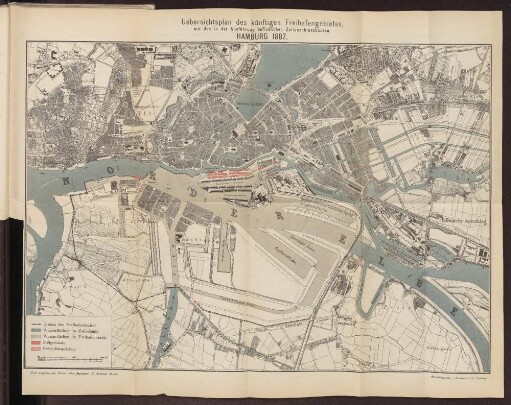 Uebersichtsplan des künftigen Freihafengebietes, mit den in der Ausführung befindlichen Zollanschlussbauten. HAMBURG 1887.
