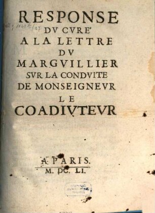 Response du curé à la lettre du marguillier sur la conduite de Monseigneur le coadjuteur