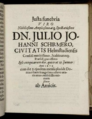 Iusta funebria ... Dn. Iulio Johanni Schirmero ...