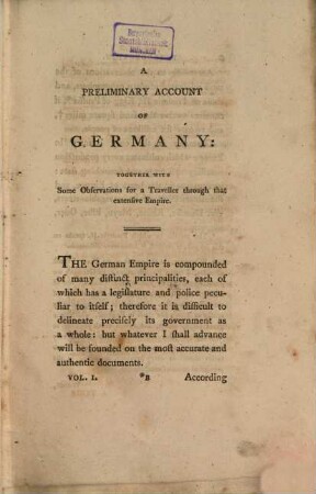 A Tour through Germany : particularly along the Banks of the Rhine, Mayne ... and that Part of the Palatinate, Rhingaw, ... usually termed the Garden of Germany ; in two volumes. 1