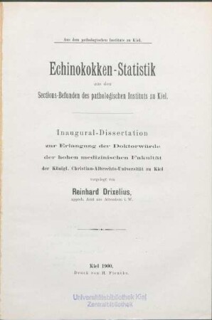 Echinokokken-Statistik aus den Sections-Befunden des pathologischen Instituts zu Kiel