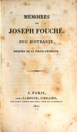 Mémoires de Joseph Fouché, duc d'Otrante. Tom. 1 (1824)
