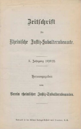 10.1898/99: Zeitschrift für Rheinische Justiz-Subalternbeamte