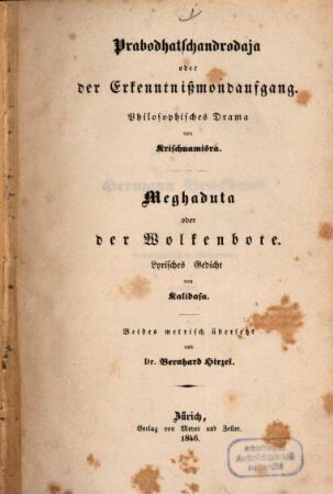 Prabodhatschandrodaja oder der Erkenntnißmondaufgang : Philosophisches Drama