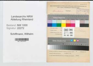 Entnazifizierung Wilhelm Schiffmann, geb. 06.06.1910 (Angest.)