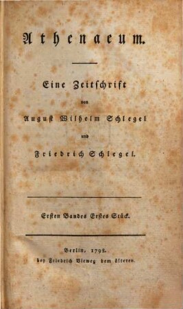 Athenaeum : eine Zeitschrift. 1. 1798