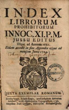 Index librorum prohibitorum : Innoc. XI. P.M. iussu editus usque ad annum 1681 ; Eidem accedit in fine appendix usque ad mensem Iunii 1704, Iuxta exemplar Romanum