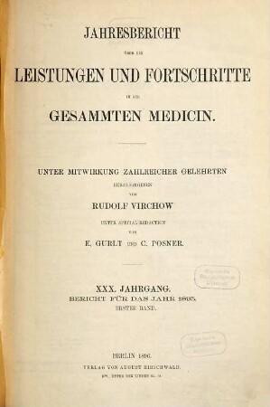 Jahresbericht über die Leistungen und Fortschritte in der gesamten Medizin. 1895,1 = Jg. 30 (1896)