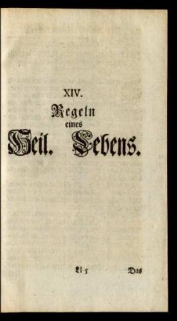 XIV. Regeln eines Heil. Lebens