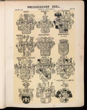 Taf. 23. Blome. - Borries. - Gfn u. Fhn. v. Bothmer. - Bremer. - Brockdorff. - Brockdorff Gfn u. Fhrn.; Brockdorff-Ahlefeldt. - Brühl I. - Brühl II. - Brünneck. - Bünau. - Gf. Bylandt, Baron zu Rheydt