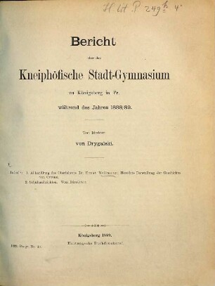 Bericht über das Kneiphöfische Stadt-Gymnasium zu Königsberg i. Pr. : während des Schuljahres .... 1888/89