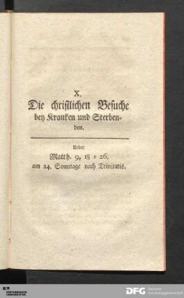 X. Die christlichen Besuche bey Kranken und Sterbenden.
