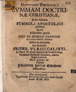 Disp. theol. summam doctrinae Christianae iuxta ductum symboli apostolici exhibens