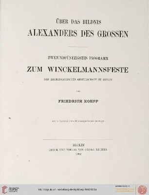 Band 52: Programm zum Winckelmannsfeste der Archäologischen Gesellschaft zu Berlin: Ueber das Bildnis Alexander des Grossen
