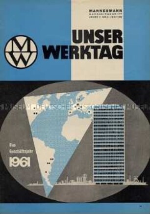 Werkszeitung "Unser Werktag" (u.a. zum Geschäftsjahr 1961) - Sachkonvolut