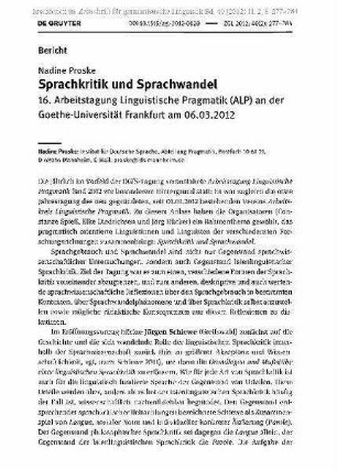 Sprachkritik und Sprachwandel : 16. Arbeitstagung Linguistische Pragmatik (ALP) an der Goethe-Universität Frankfurt am 06.03.2012
